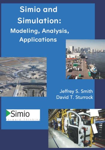 Stock image for SIMIO+SIMULATION:MODELING,ANALYSIS. for sale by GreatBookPrices
