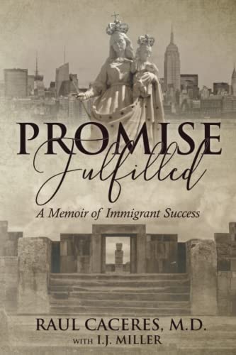 Imagen de archivo de PROMISE FULFILLED: A Memoir of Immigrant Success a la venta por Big River Books