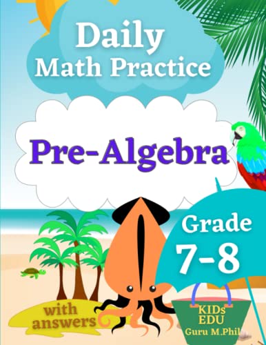 Stock image for Daily Math Practice: Pre Algebra Grade 7-8: Practice Problems for Kids with Answers for sale by Better World Books