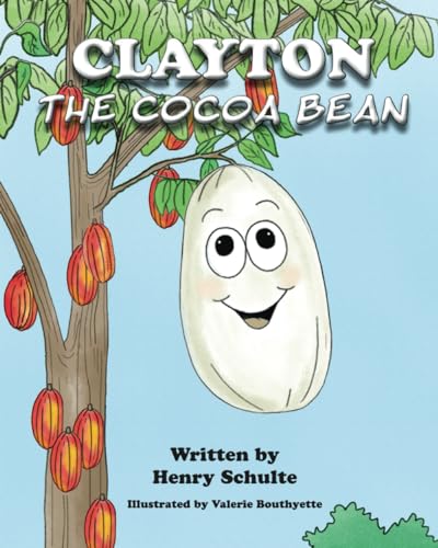 Stock image for Clayton the Cocoa Bean (Fun Ways to Learn) for sale by Big River Books