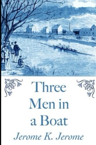 9798804846689: Three Men in a Boat