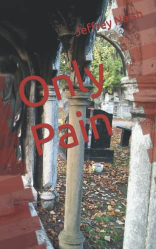 Stock image for Only Pain for sale by Ria Christie Collections