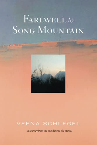 Beispielbild fr Farewell to Song Mountain zum Verkauf von Ria Christie Collections