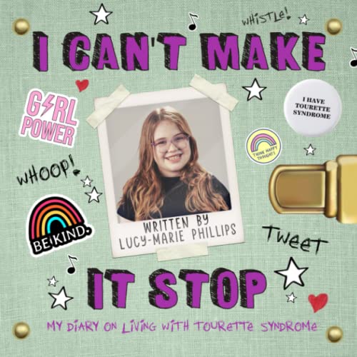 Stock image for I Cant Make It Stop: My Diary On Living With Tourette Syndrome for sale by Greener Books