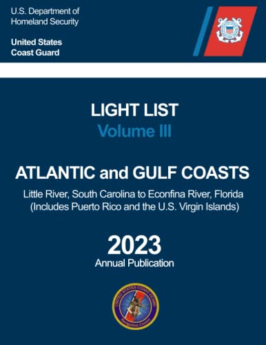 Beispielbild fr USCG Light List Volume III: Atlantic and Gulf Coasts zum Verkauf von Better World Books