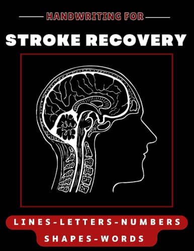 Stock image for Handwriting For Stroke Recovery: Tracing Activity Book, Lines, Letters, Numbers, Shapes, Words More - Relearn Practice How To Write Again For Adult Patients for sale by Goodwill Southern California