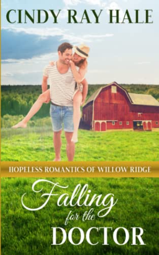 Stock image for Falling for the Doctor: A Small-Town Southern Romance for sale by Ria Christie Collections