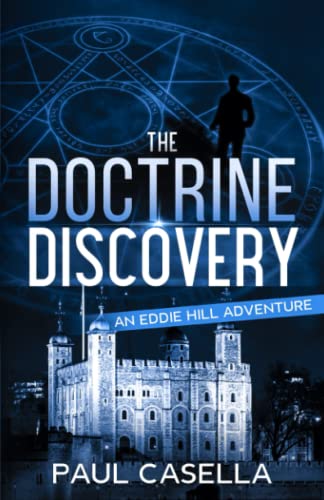 Stock image for The Doctrine Discovery : An Eddie Hill Mystery Crime Adventure for sale by Better World Books: West