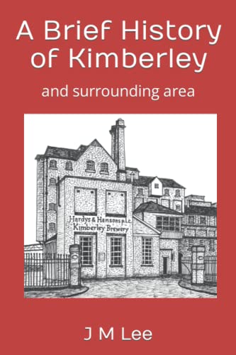 Stock image for A Brief History of Kimberley: and surrounding area for sale by Chiron Media