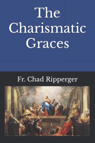 Stock image for The Charismatic Graces for sale by Big River Books