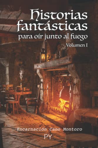 9798811110056: Historias fantásticas para oír junto al fuego: Volumen 1