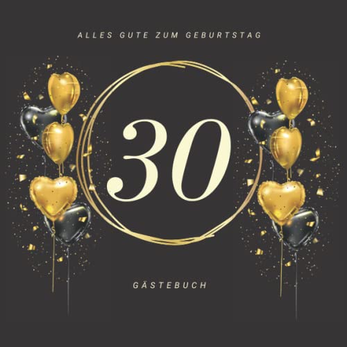 Gästebuch 30 Geburtstag Buch zum Eintragen für Glückwünsche und die