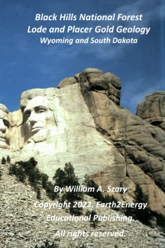 Beispielbild fr Black Hills National Forest Lode And Placer Gold Geology zum Verkauf von GreatBookPrices