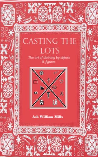 Stock image for Casting the Lots: The Art of Divining by Objects & Figures for sale by Goodwill Books