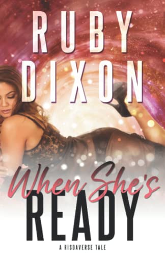 Imagen de archivo de When She's Ready: A Sci-Fi Alien Romance Novella a la venta por GreatBookPrices