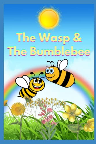 Stock image for The Wasp & The Bumblebee for sale by Ria Christie Collections