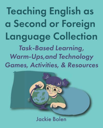 Image d'archives pour Teaching English as a Second or Foreign Language Collection: Task-Based Learning, Warm-Ups, and Technology Games, Activities, & Resources (Teaching ESL/EFL Collections) mis en vente par MusicMagpie