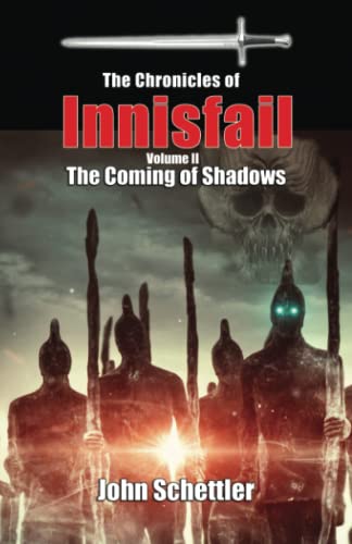 Beispielbild fr Chronicles of Innisfail: Volume II: The Coming of Shadows zum Verkauf von Ria Christie Collections