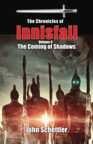 Stock image for Chronicles of Innisfail: Volume II: The Coming of Shadows for sale by Ria Christie Collections