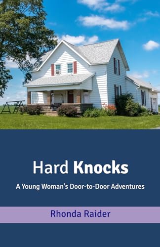 Stock image for Hard Knocks: A Young Woman's Door-to-Door Adventures for sale by GreatBookPrices