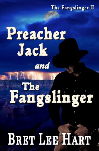 Stock image for Preacher Jack and the Fangslinger (The Fangslinger II) for sale by GreatBookPrices