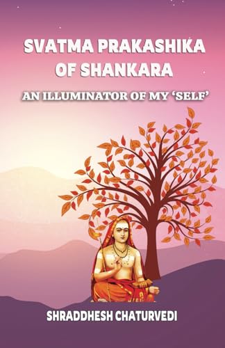 9798819912089: Svatma Prakashika of Shankara: An Illuminator Of My ‘Self’