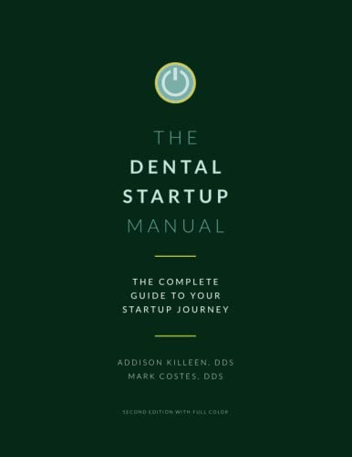 Stock image for Dental Startup Manual: Complete Guide To Your Startup Journey (Dental Manuals from Dental Success Network) for sale by BestAroundDeals