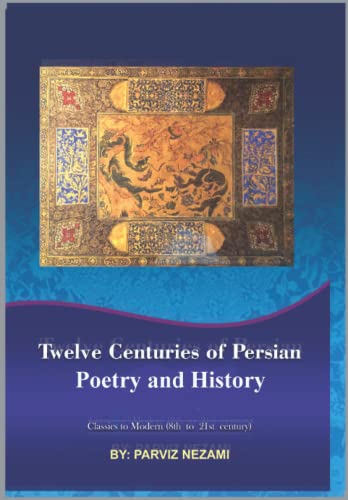 Imagen de archivo de Twelve centuries of Persian poetry & history: Introspection a la venta por Better World Books Ltd