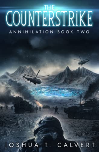 Stock image for The Counterstrike: A Military Sci-Fi Alien Invasion Series (Annihilation) for sale by Ria Christie Collections