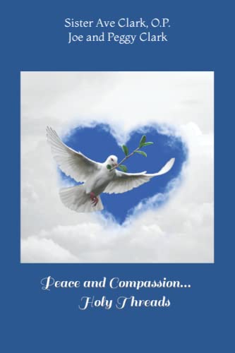 Imagen de archivo de Peace and Compassion: Holy Threads a la venta por Better World Books