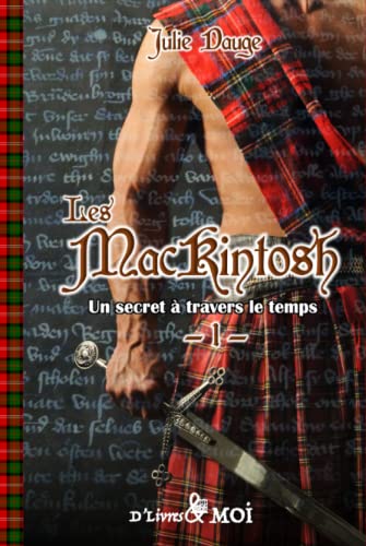 Beispielbild fr Un secret  travers le temps: Les MacKintosh - Tome 1 zum Verkauf von medimops