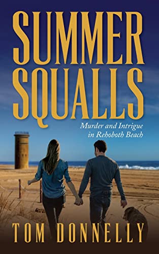 Beispielbild fr Summer Squalls : Murder and Romance in Rehoboth Beach zum Verkauf von Better World Books