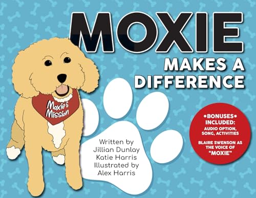Stock image for Moxie Makes a Difference for sale by California Books