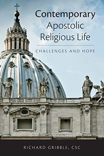 Stock image for Contemporary Apostolic Religious Life: Challenges and Hope for sale by Russell Books