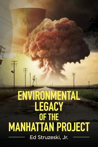 Beispielbild fr Environmental Legacy of the Manhattan Project zum Verkauf von Buchpark