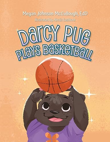 Stock image for Darcy Pug Plays Basketball for sale by GreatBookPrices