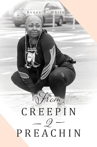 Stock image for From Creepin 2 Preachin for sale by GreatBookPrices