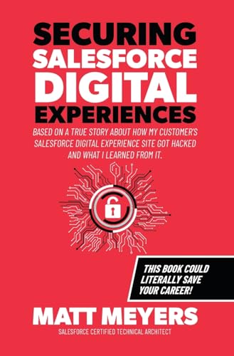 Stock image for Securing Salesforce Digital Experiences for sale by GreatBookPrices