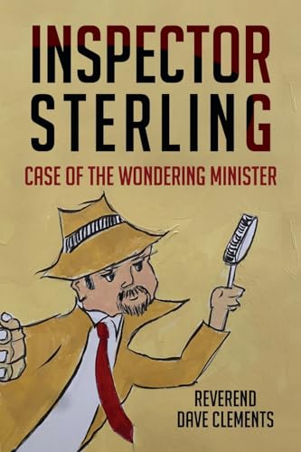 Stock image for Inspector Sterling: Case of the Wondering Minister for sale by GreatBookPrices