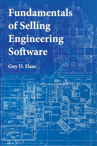 Imagen de archivo de Fundamentals of Selling Engineering Software a la venta por Ria Christie Collections