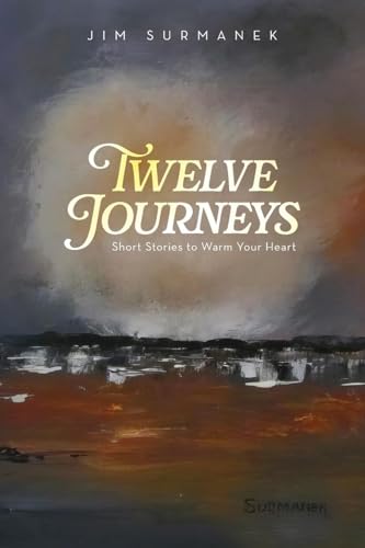 Stock image for Twelve Journeys: Short Stories to Warm Your Heart for sale by GreatBookPricesUK