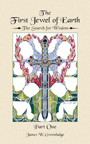 Beispielbild fr The First Jewel of Earth: The Search for Wisdom zum Verkauf von California Books