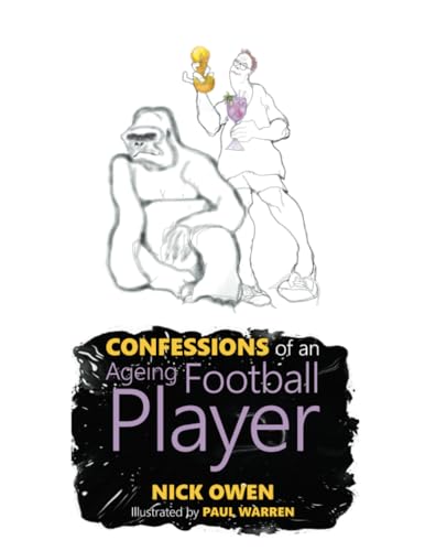 Stock image for Confessions of an Ageing Football Player for sale by GreatBookPrices