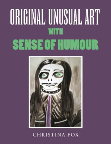 Stock image for Original Unusual Art with Sense of Humour (Paperback) for sale by Grand Eagle Retail