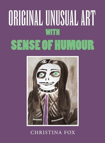 Stock image for Original Unusual Art with Sense of Humour (Hardcover) for sale by Grand Eagle Retail