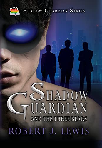 9798823200325: Shadow Guardian and the Three Bears