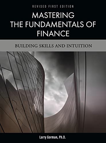 9798823300025: Mastering the Fundamentals of Finance: Building Skills and Intuition