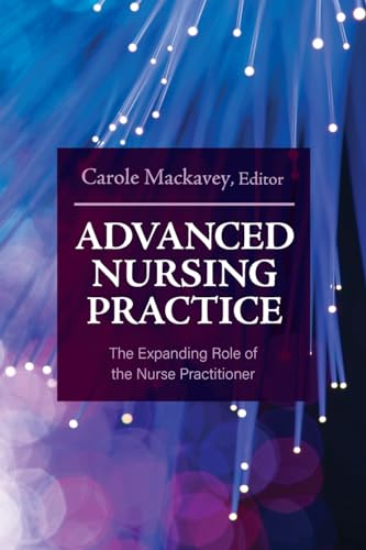 9798823303606: Advanced Nursing Practice: The Expanding Role of the Nurse Practitioner