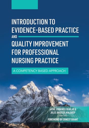 9798823307727: Introduction to Evidence-Based Practice and Quality Improvement for Professional Nursing Practice: A Competency Based Approach