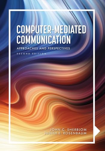 9798823307987: Computer-Mediated Communication: Approaches and Perspectives
